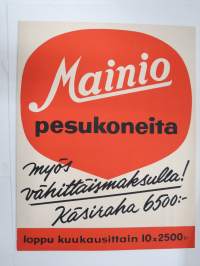 Mainio pesukoneita -myymälämainos, W. Rosenlew Oy Porin Konepaja Oy Mainos-Taucher Reklam Ab:n jäämistöä