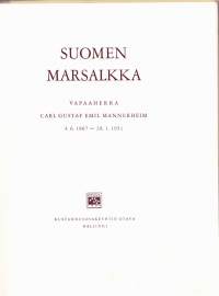 Suomen marsalkka, 1951. Vapaaherra Carl Gustav Emil Mannerheim 4.6.1867 - 28.1.1951