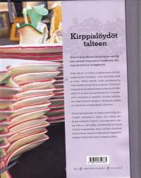 Kirppislöydöt talteen, 2009 - Kätevä apu sinulle, joka rakastat vanhoja tavaroita, kirpputorien koluamista ja vintagetyyliä.