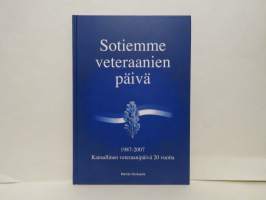 Sotiemme veteraanien päivä - Kansallinen veteraanipäivä 20 vuotta 1987-2007