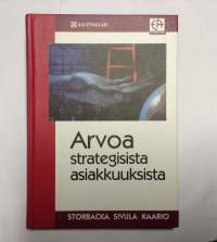 Arvoa strategisista asiakkuuksista