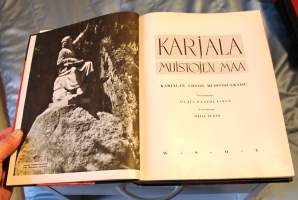 Karjala - Muistojen maa. Karjalan liiton muistojulkaisu 3. näköispainos, 1992. Kuvaus etenee Antreasta Äyräpäähän, lopuksi kaupungit Käkisalmi, Sortavala ja Viipuri