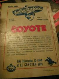 el coyote.musta myrsky nr 59 1958 ,matkalla mennneisyyteen , VAKITA.N tarjous helposti s-m koko  paketti 19x36 x60 cm paino 35kg 5e