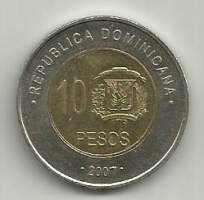 Dominikaaninen Tasavalta 10 Pesos  2007   - ulkomainen kolikko