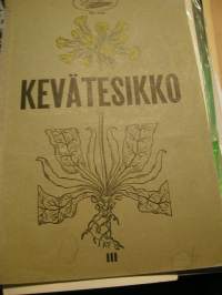 kevätesikko lauluja koulunuorisolle, VAKITA.N tarjous helposti s-m koko  paketti 19x36 x60 cm paino 35kg 5e