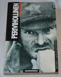 Perivihollinen. Suomen oikeistolehdistön Neuvostoliittoa koskeva viholliskuva sodassa 1941-44: tausta ja sisältö