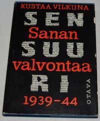 Sanan valvontaa 1939-44