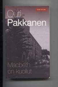 Macbeth on kuollut