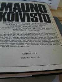 MAUNO KOIVISTO, VÄÄRÄÄ POLITIIKKAA , VAKITA.N tarjous helposti s-m koko  paketti 19x36 x60 cm paino 35kg 5e