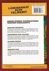 Korkeajännitys sarjakuvina 2012 N:o 1E/12. Juhlajulkaisu 1.Neljä rajua toimintatarinaa:Sankarin päiväkirja-Läheisemmät kuin veljekset-Salainen tehtävä -Bradleyn sota