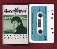 Taneli Mäkelä - Askelees kuulu ei, 1988. SMK 722. C-kasetti.Sammunut Nuotio 	2:57Märkää Asfalttia 	3:36Syysillan Muistoja 	2:58Askelees Kuulu Ei 	3:15