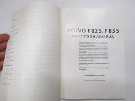 Volvo F82S, F83S -käyttöohjekirja / operator´s manual in finnish