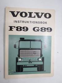 Volvo F89, G89 Instruktionsbok -käyttöohjekirja / operator´s manual in swedish