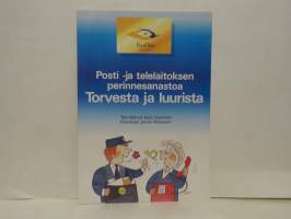 Posti- ja telelaitoksen perinnesanastoa Torvesta ja luurista