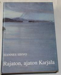 Rajaton, ajaton Karjala