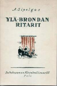 Ylä-Brondan ritarit. Kuvauksia Helsingin mustalaistaiteilijoista