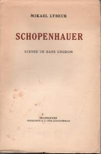 Schopenhauer- Scener ur hans ungdom