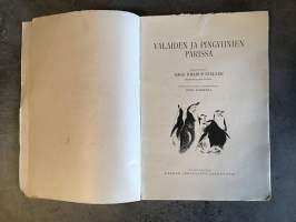 Valaiden ja pingviinien parissa