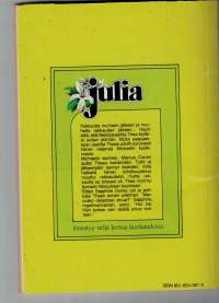 Kansainväiline romantiikka sarja: Julia. N.o 72 /83 Sisilian kesä.  N.o 71 / 83 Merirosvojen kehdossa. N:o 27 / 82 Unohtunut morsian. = 3 kpl.
