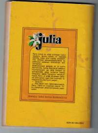 Kansainväiline romantiikka sarja: Julia. N.o 72 /83 Sisilian kesä.  N.o 71 / 83 Merirosvojen kehdossa. N:o 27 / 82 Unohtunut morsian. = 3 kpl.