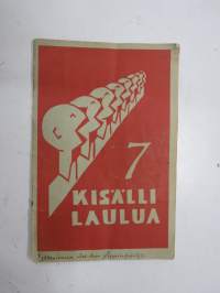 7 kisällilaulua, vasemmisto- ja työväenhenkisiä lauluja vuodelta 1936