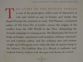 The Confident Hope of a Miracle - The True History of the Spanish Armada