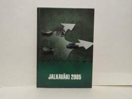 Jalkaväki 2005