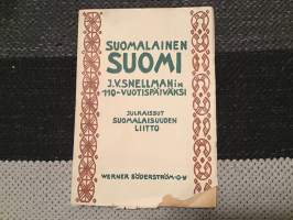 Suomalainen Suomi - J. V. Snellmanin 110-vuotispäiväksi