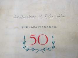 Satakunnan Kirjateollisuus Oy - toimitusjohtaja M. Saarnilehto - 50-vuotisonnittelukirja 15.1.1946 henkilökunnalta, nahkaplastiikkakansio, pergamenttilehdet, kotelo