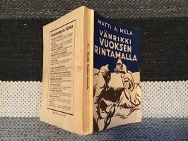 Vänrikki Vuoksen rintamalla, 1940.  Romaani sotamme nuorisosta