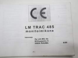 LM Trac 485 Monitoimikone -käyttöohjekirja / operator´s manual in finnish