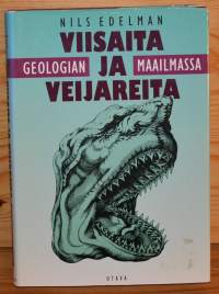 Viisaita ja veijareita geologian maailmassa