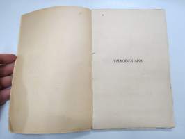 Valkoinen aika - Runoja, isänmaallis- ja valkohenkisiä runoja, kirja ilmestynyt marraskuussa 1918, kansikuvitus Bruno Tuukkanen