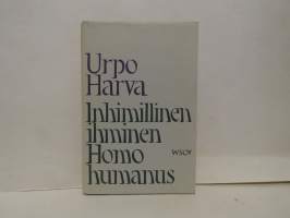 Inhimillinen ihminen - Homo humanus. Humanistisia tarkasteluja