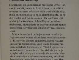 Inhimillinen ihminen - Homo humanus. Humanistisia tarkasteluja