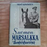 Suomen marsalkka tuokiokuvina