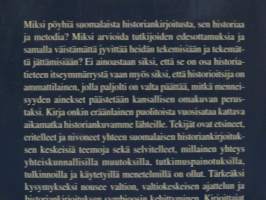 Menneisyyden tutkijat ja metodien vartijat - Matka suomalaiseen historiankirjoitukseen