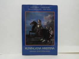 Kuningatar Kristiina - aikansa eurooppalainen