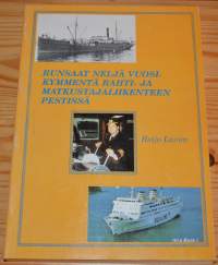 Runsaat neljä vuosikymmentä rahti- ja matkustajaliikenteen pestissä