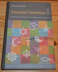Uskonnot Suomessa 2008 : käsikirja uskontoihin ja uskonnollistaustaisiin liikkeisiin