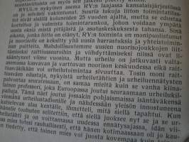 raittiuden ystävien varsinainen edustajakokous otavassa 18-20.6.1955 .   VAKITA.N tarjous helposti s-m koko  paketti 19x36 x60 cm paino 35kg 5e