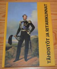 Tähdistöt ja ritarikunnat. Historiallisia kunniamerkkejä Suomen Kansallismuseon kokoelmissa