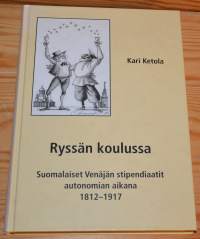 Ryssän koulussa Venäjän stipendiaatit autonomian aikana 1812-1917