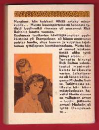 Älkää antako minun kuolla, 1964.  Uusi dramaattinen lääkäriromaani. Amor-kirjat N:o 10