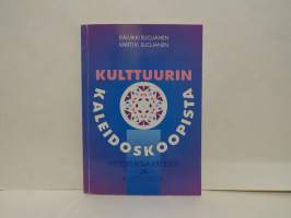 Kulttuurin kaleidoskoopista - kirjoituksia kielestä ja kulttuurista