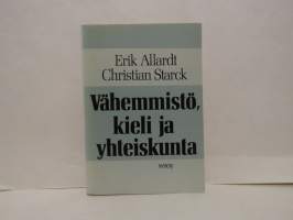 Vähemmistö, kieli ja yhteiskunta - suomenruotsalaiset vertailevasta näkökulmasta