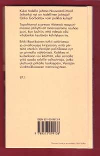 Voi Venäjä - eli &quot;Aika jo menneestä jäljenkin vei&quot;. 1991. Satiirinen kirja Venäjän vallanvaihdon politiikasta Jeltsinin ja Gorbatsovin aikana