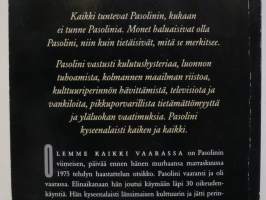 Olemme kaikki vaarassa. Pasolini. Oikeusjuttu.