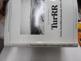 TurRR Turun Rannikkorykmentti 1939-1994