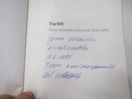 TurRR Turun Rannikkorykmentti 1939-1994